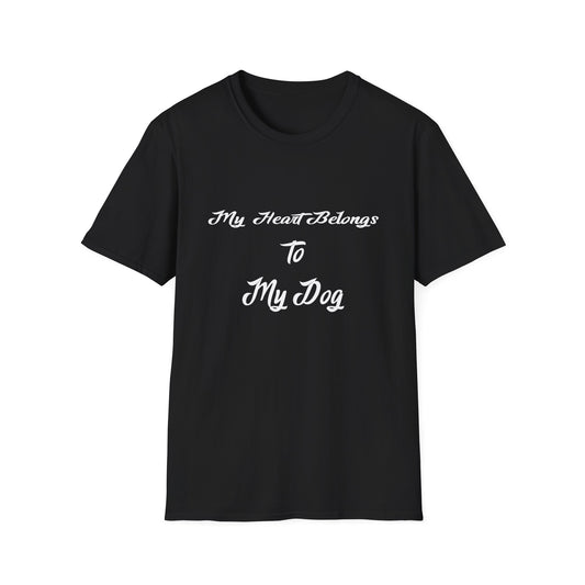 Black t-shirt with 'My Heart Belongs To My Dog' text on a white background